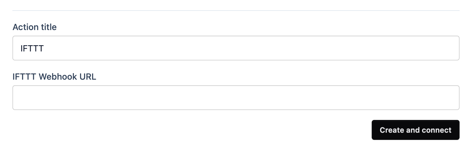 The IFTTT action form with a title and the IFTTT Webhook URL field